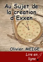 Au Sujet de la création d'Exxen