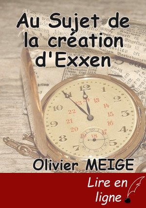 Au Sujet de la création d'Exxen