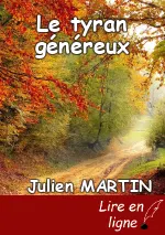Le tyran généreux