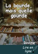 La bourde, mais quelle gourde