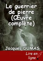 Le guerrier de pierre (Œuvre complète)