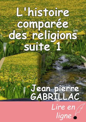 L'histoire comparée des religions suite 1