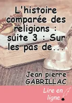 L'histoire comparée des religions : suite 3 : Sur les pas de Lao tseu. Le Taoïsme