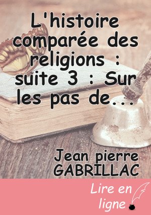 L'histoire comparée des religions : suite 3 : Sur les pas de Lao tseu. Le Taoïsme