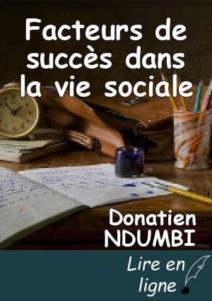 Facteurs de succès dans la vie sociale