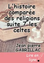 L'histoire comparée des religions suite 7 les celtes