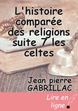 L'histoire comparée des religions suite 7 les celtes