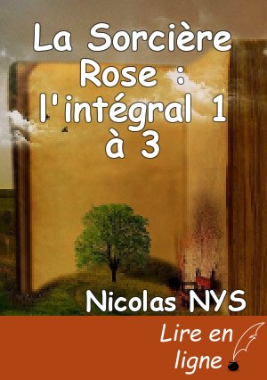 La Sorcière Rose : l'intégral 1 à 3