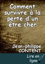 Comment survivre à la perte d'un être cher