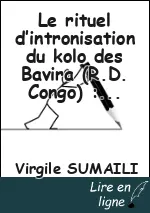 Le rituel d’intronisation du kolo des Bavira  (R.D. Congo) : une lecture de la symbolique  royale réinventée