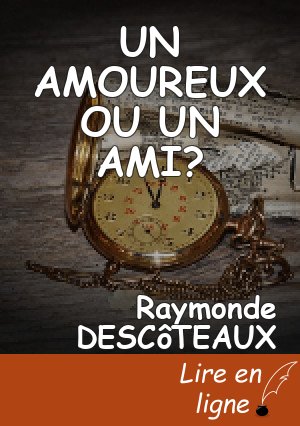 UN AMOUREUX OU UN AMI?