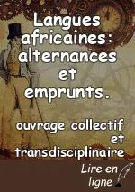 Langues africaines: alternances et emprunts.