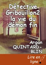 Détective Gribouillon2 la vie du démon fin