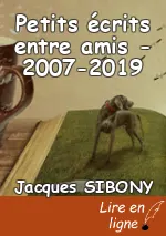 Petits écrits entre amis - 2007-2019