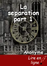 La separation part 1
