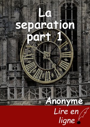 La separation part 1