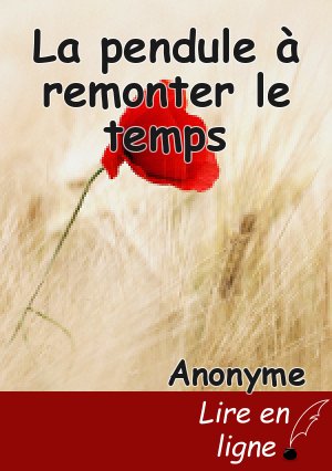 La pendule à remonter le temps