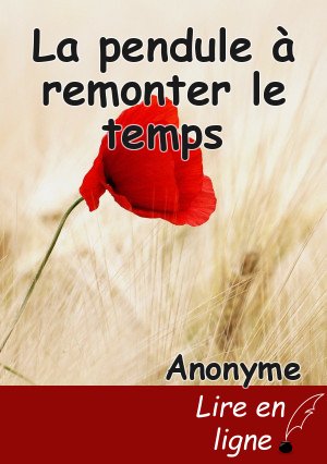 La pendule à remonter le temps