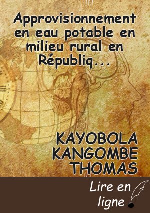 Approvisionnement en eau potable en milieu rural en République Démocratique du Congo face à l’Objectif 6 de Développement Durable, Exemple de la province du Maniema