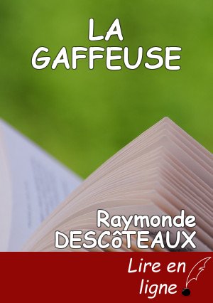 LA GAFFEUSE