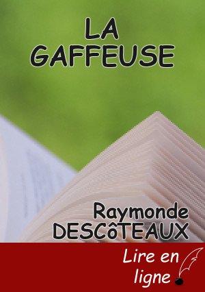 LA GAFFEUSE