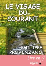 LE VISAGE DU COURANT