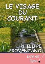 LE VISAGE DU COURANT
