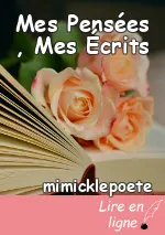Mes Pensées , Mes Écrits