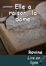 Elle a raison, la dame