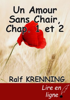 Un Amour Sans Chair, Chap. 1 et 2