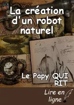 La création d'un robot naturel