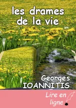 les drames de la vie
