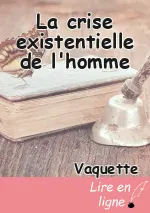 La crise existentielle de l'homme