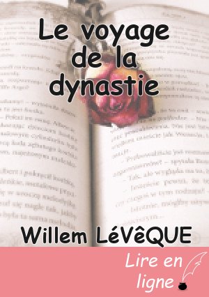 Le voyage de la dynastie