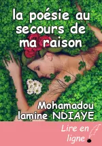 la poésie au secours de ma raison