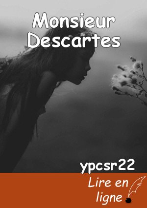 Monsieur Descartes