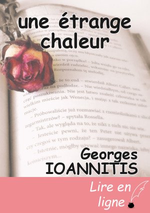 une étrange chaleur