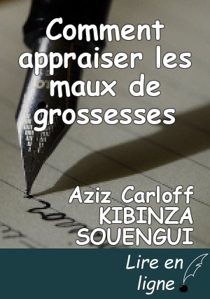Comment appraiser les maux de grossesses