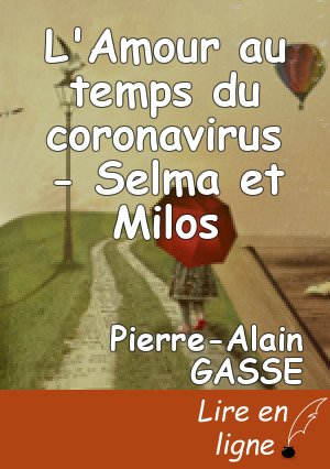 L'Amour au temps du coronavirus - Selma et Milos