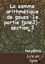 La somme arithmétique de gauss-1e partie (pne3)-section 3