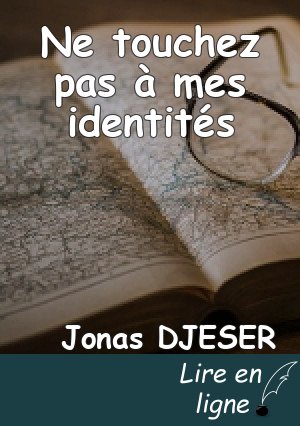 Ne touchez pas à mes identités