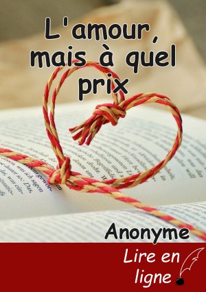 L'amour, mais à quel prix