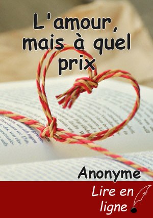 L'amour, mais à quel prix