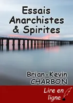 Essais Anarchistes & Spirites