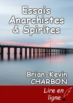 Essais Anarchistes & Spirites