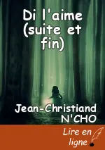 Di l'aime (suite et fin)