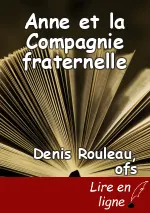 Anne et la Compagnie fraternelle