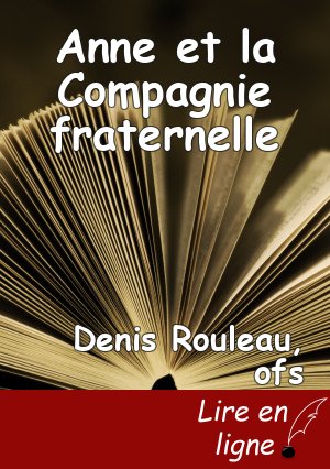 Anne et la Compagnie fraternelle