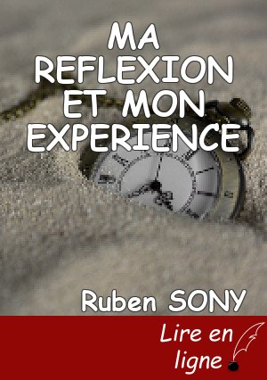 MA REFLEXION ET MON EXPERIENCE