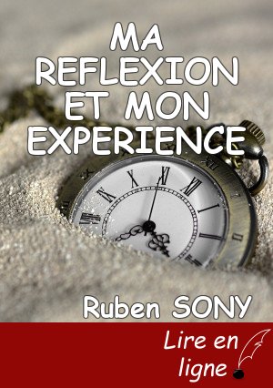 MA REFLEXION ET MON EXPERIENCE